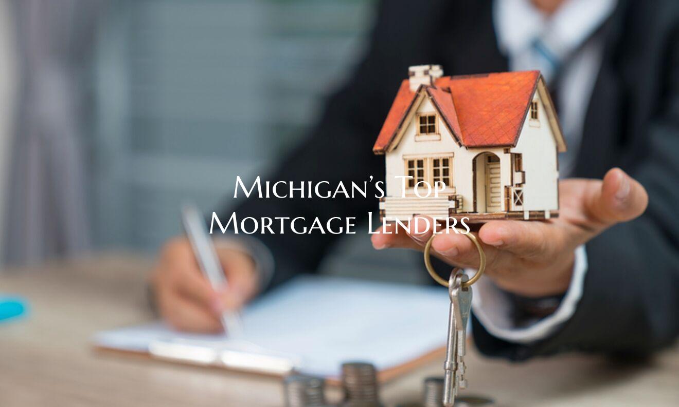Michigan’s Top Mortgage Le...